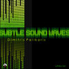 Dimitris Palikaris - Subtle Soundwaves