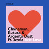 Chynaman、Azola、Kususa、Argento Dust - Just Love (Edit)