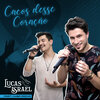 Lucas Israel、Hugo Rocha - Cacos Desse Coração