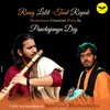 Arijit Saha、Panchajanya Dey、Sandipan Bhattacharya - Raag Lalit (Taal Rupak)