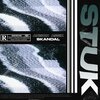 Skandal、Anison、Assix、Anas Awad、Tacari Romero - STUK (Explicit)