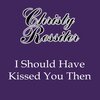 Christy Rossiter - I Should Have Kissed You Then