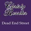 Christy Rossiter - Dead End Street