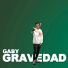 Gaby - Gravedad