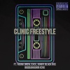 Executive、Kove、Domino、Roc、Young Drew、Buddahmann、Somny Black《Clinic《Freestyle (Explicit)》[MP3/LRC]