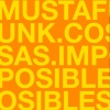 Mustafunk - Cosas Imposibles