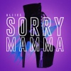 Aliice - Sorry Mamma