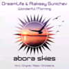 DreamLife、Aleksey Gunichev - Wonderful Morning (Intro Edit)