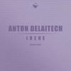 Anton Delaitech《Irene (RadioMix)》[MP3/LRC]