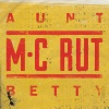 Middle Class Rut - Aunt Betty (Explicit)