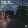 Audio Noir《Out Here》[MP3/LRC]