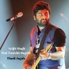 Arijit Singh、Tanishk Bagchi - Thodi Jagah