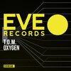 T.O.M. - Oxygen