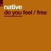 Native - Do You Feel (C's Energy Dub)