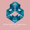 Jaime Deraz、Bluckther - You & I