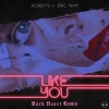 AObeats、Eric Nam - Like You (Dark Heart Remix)