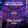 Sultan + Shepard、Showtek - We Found Love (Sidney Samson Remix)