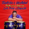 Lalo Peña Y Orquesta、Carlo Supo、Oscar Huaranga - Siempre Te Amaré