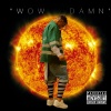 G-Force、Creshbaby - W0W DAMN (Explicit)