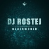 Dj Rostej - Otherworld