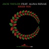 Jack Taylor、Alina Renae - Need You