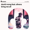 David Vrong、Olivera - Bring Me All