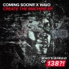 Coming Soon!!!、Waio - Create The Machine