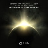 Jeremy Vancaulart、Assaf、Diana Leah - Two Hundred (Stay With Me)