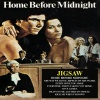 Jigsaw《Home Before Midnight》[MP3/LRC]