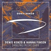 Denis Kenzo、Hanna Finsen《Dancing In The Dark》[MP3/LRC]