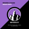 Grasso & Maxim - Resistance (KarreteroRemix)