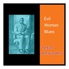 texas alexander、Lonnie Johnson - Range in My Kitchen Blues