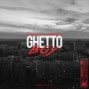 Sandzo、Olexesh - Ghettoboy (Explicit)