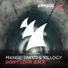 Manse、Jakko、Killogy - Don't Look Back