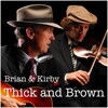 Kirby、Kirby Rambin、Brian Sivils、Brian - Thick and Brown