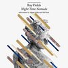 Ray Fields - Night Time Nomads (Radio Edit)