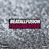 Beatallfusion - Fragmented