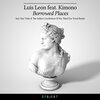 Luis Leon、Kimono - Borrowed Places