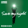 Armin van Buuren - Save My Night (Allen Watts Remix)