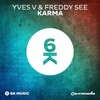 Yves V、Freddy See - Karma (Radio Edit)