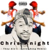 Chris Knight、Sifiso Masuku、BeLee-DAT、Bongani Dlamini - They Ain't (Remix|Explicit)