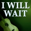 Music Factory - I Will Wait (Originally Performed by Mumford And Sons)(KaraokeVersion)