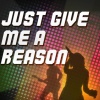 Music Factory - Just Give Me A Reason (ATributetoPinkandNateRuess)