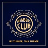 Ike Turner、Tina Turner - The Way You Love Me