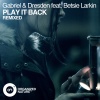 Betsie Larkin、Gabriel & Dresden - Play It Back (Maor Levi Remix)