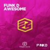 Funk D - Awesome (Original Mix)