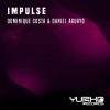 Dominique Costa、Daniel Aguayo - Impulse