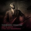 Art Blakey、the jazz messengers - Lester Left Town (Live 1959)
