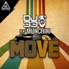 DJ 33、Munchini - Move (Original Mix)