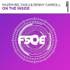 Hazem Beltagui、Renny Carroll《On The Inside (Original Mix)》[MP3/LRC]